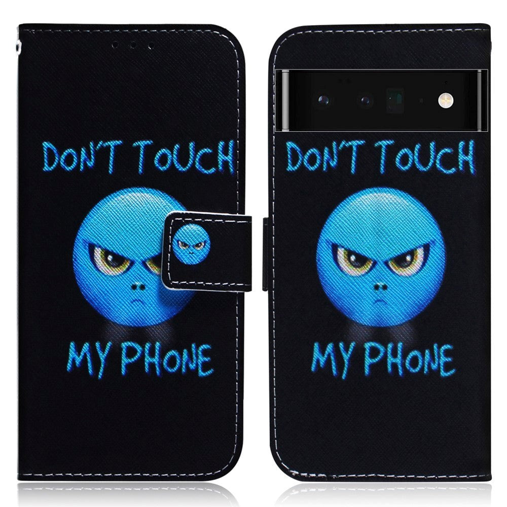 Google Pixel 6 Pro PU-Läder Plånboksfodral m. Tryck - "Don't Touch My Phone"